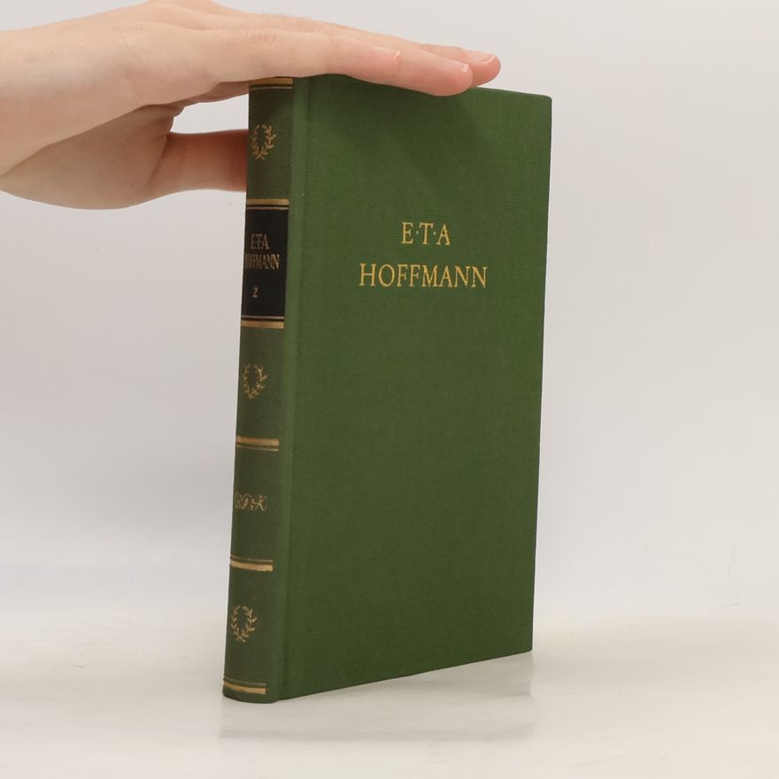 E. T. A. Hoffmann E.T.A. Hoffmann Werke 2
