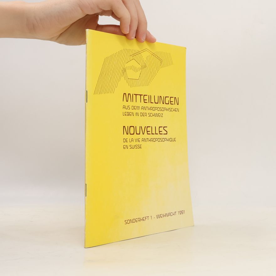 Autorenkollektiv Mitteilungen aus dem anthroposophischen Leben in der Schweiz. Nouvelles de la vie anthroposophique en Suisse