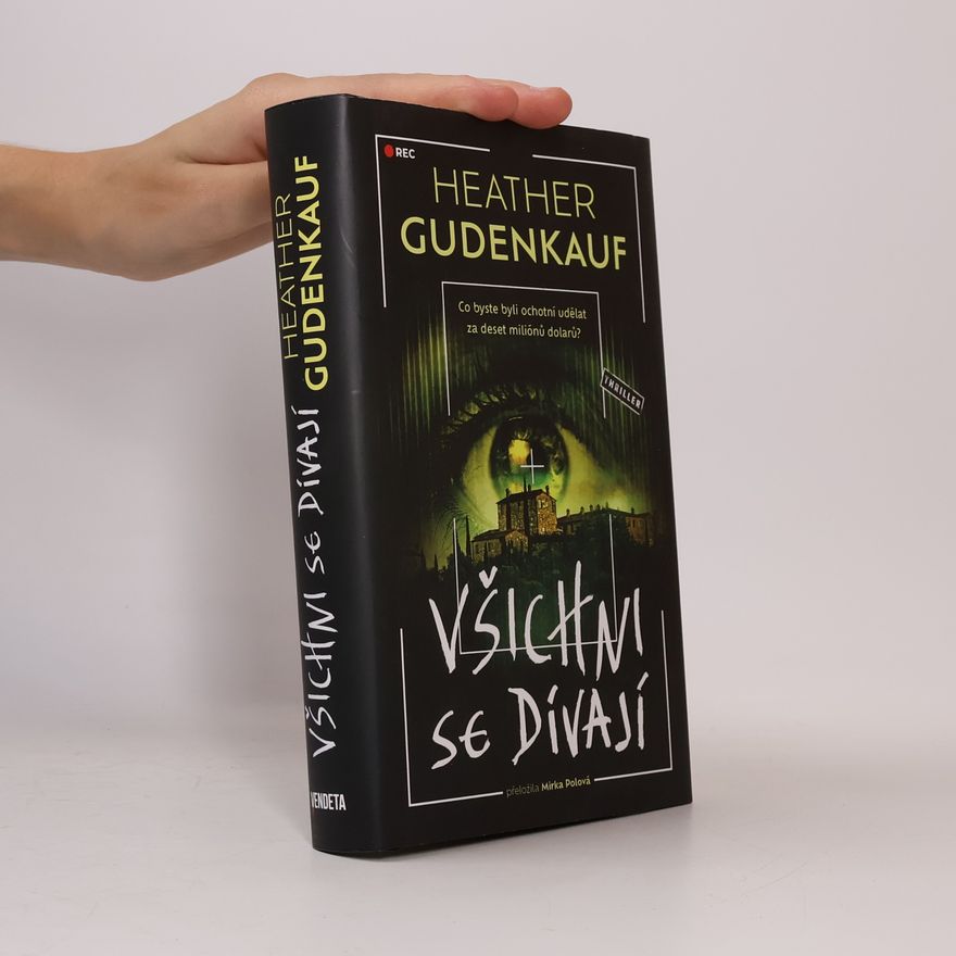 Heather Gudenkauf Všichni se dívají