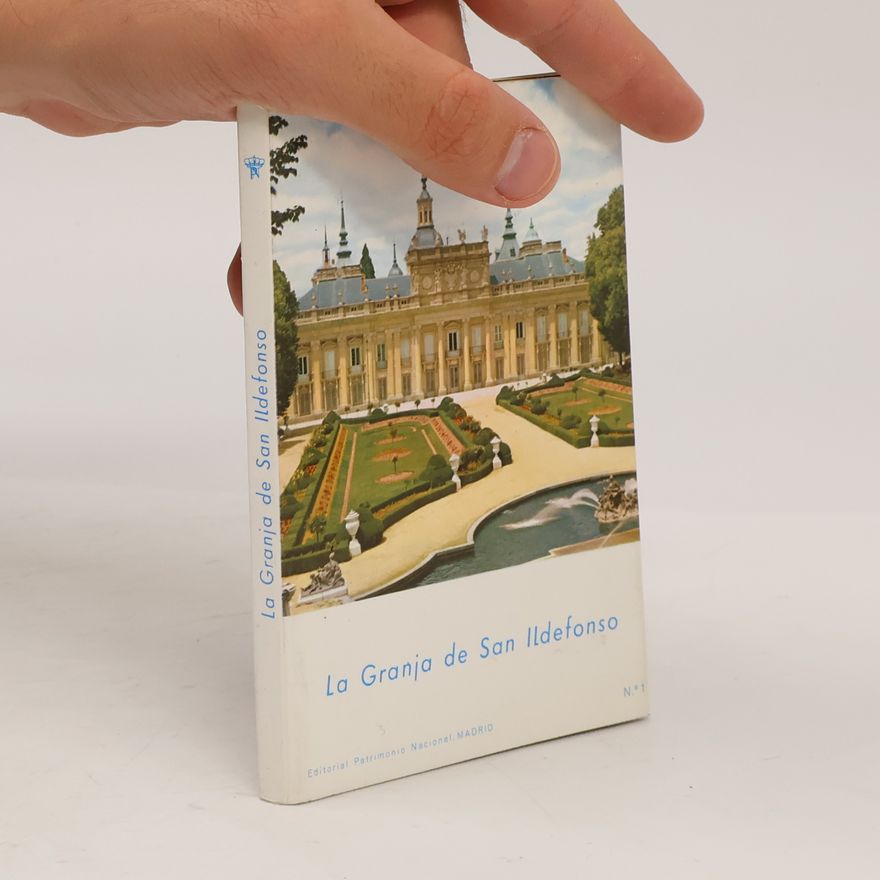 Various authors La Granja de San Ildefonso