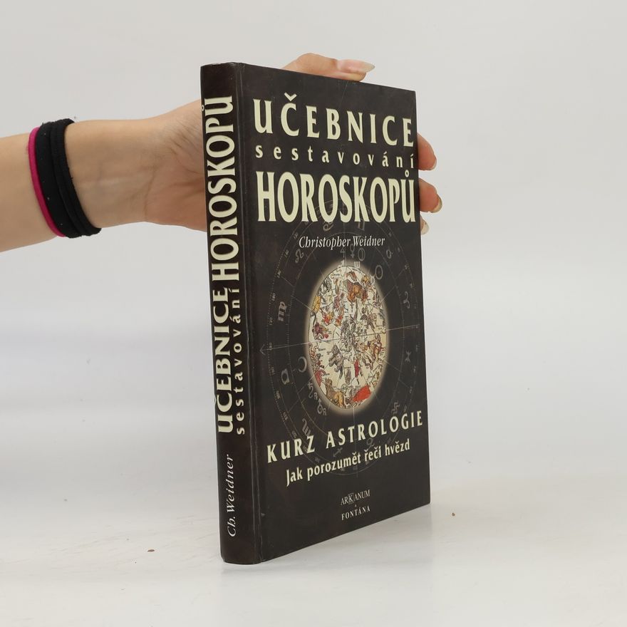 Christopher Weidner Učebnice sestavování horoskopů - kurz astrologie