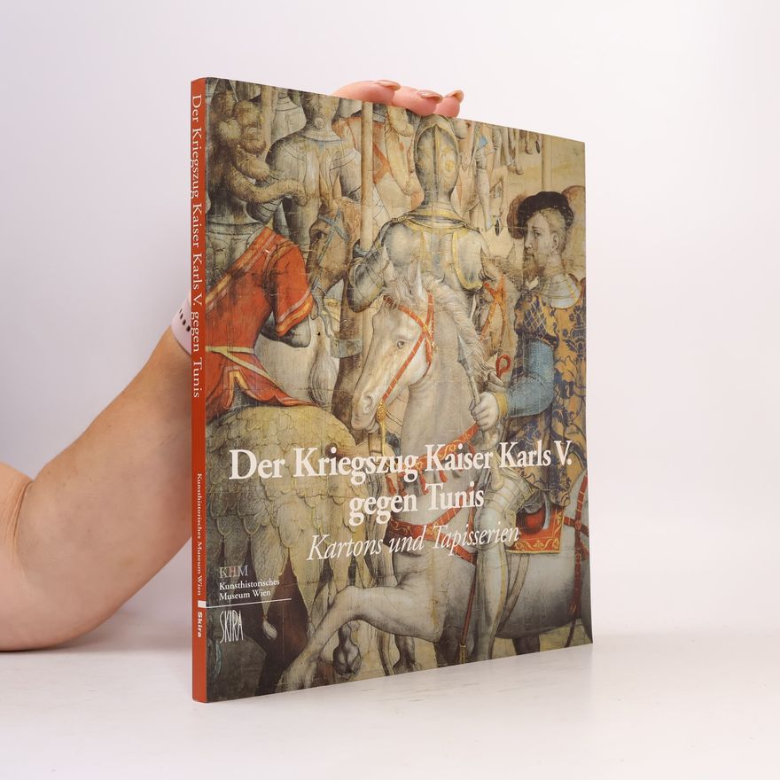 Wilfried Seipel Der Kriegszug Kaiser Karls V. gegen Tunis