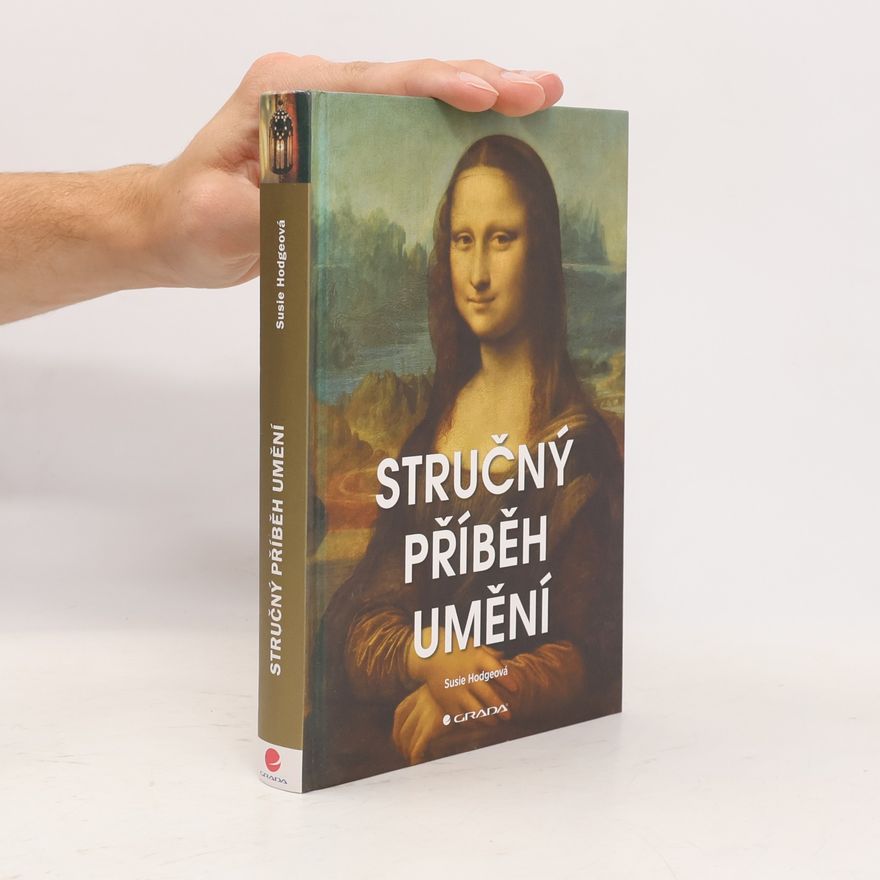 Susie Hodge Stručný příběh umění