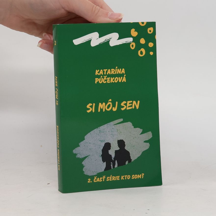 Katarína Púčeková Si môj sen