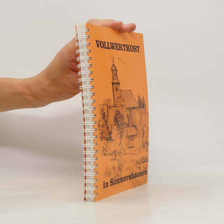Autorenkollektiv Vollwertkost im Simmershausen