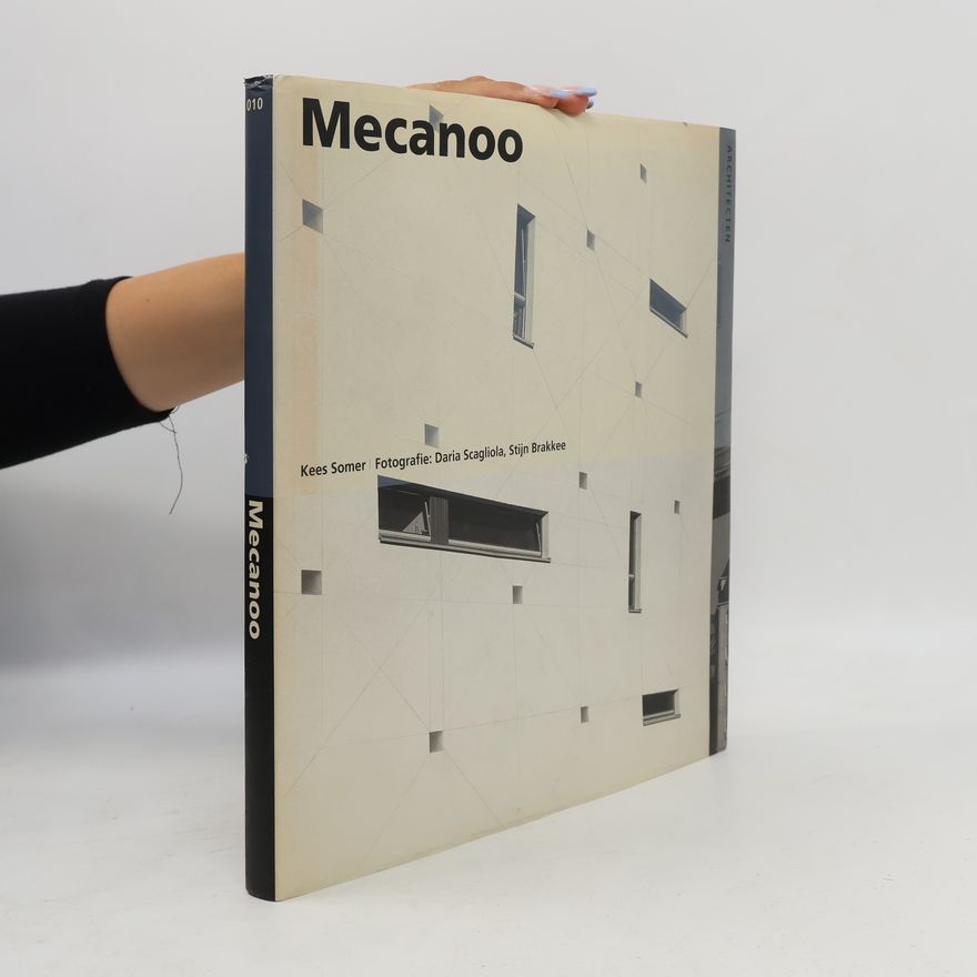 Stijn Brakkee Monografieën van Nederlandse architecten - 10: Mecanoo
