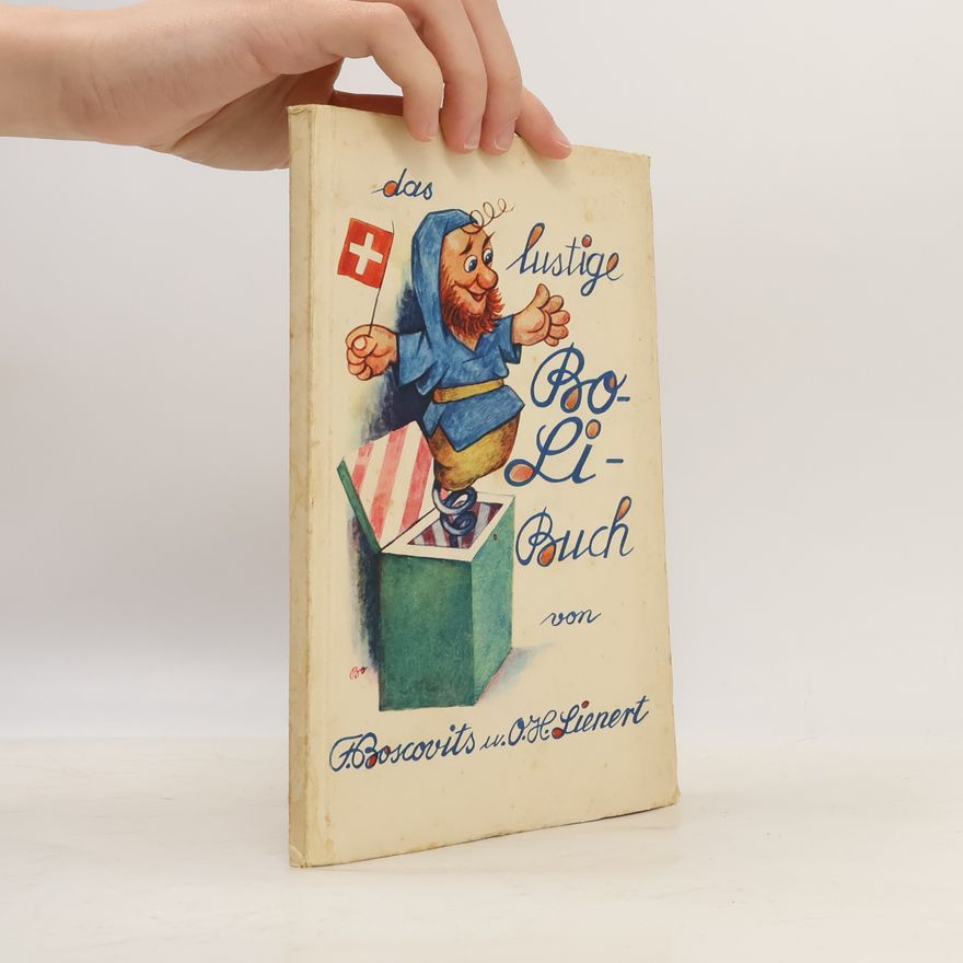 Fritz Boscovits  Das lustige Bo-Li-Buch