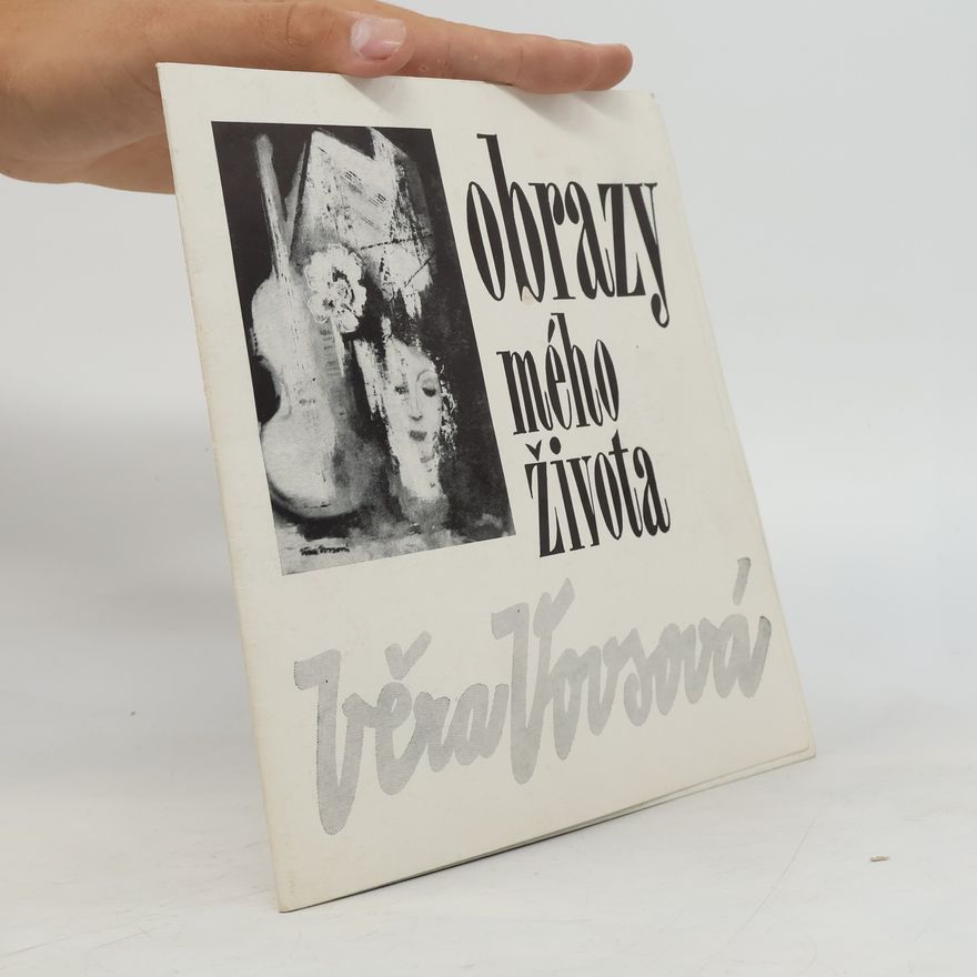 Věra Vovsová  Obrazy mého života