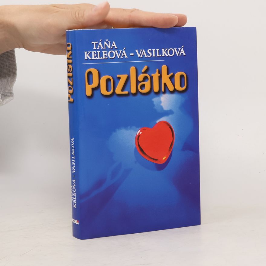 Táňa Keleová-Vasilková Pozlátko