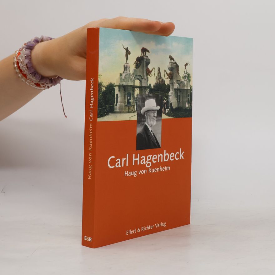 Haug Kuenheim Carl Hagenbeck