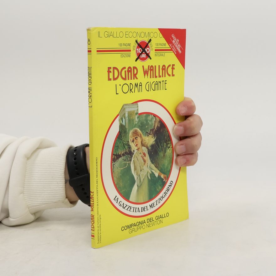Edgar Wallace Il giallo economico classico - 8: L'orma gigante
