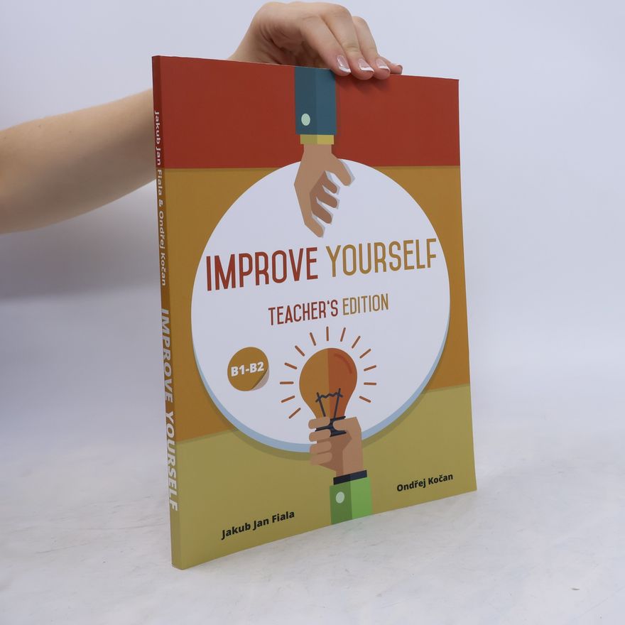 Ondřej Kočan Improve yourself : B1-B2 : teacher's edition
