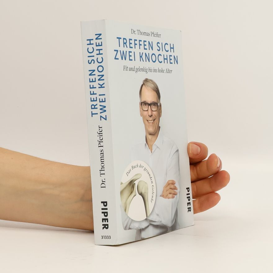 Thomas Pfeifer Treffen sich zwei Knochen