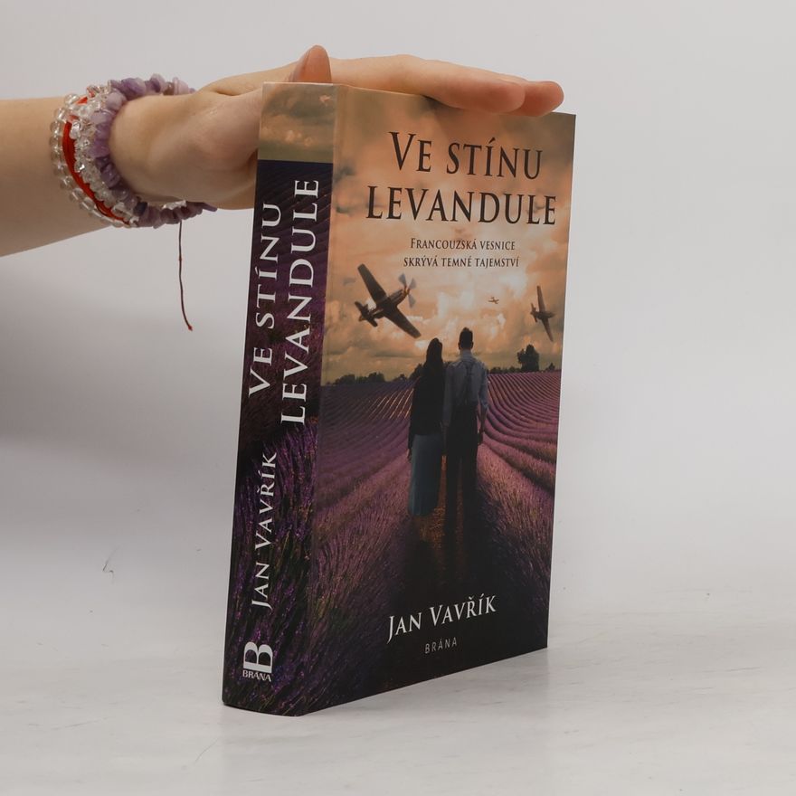 Jan Vavřík Ve stínu levandule