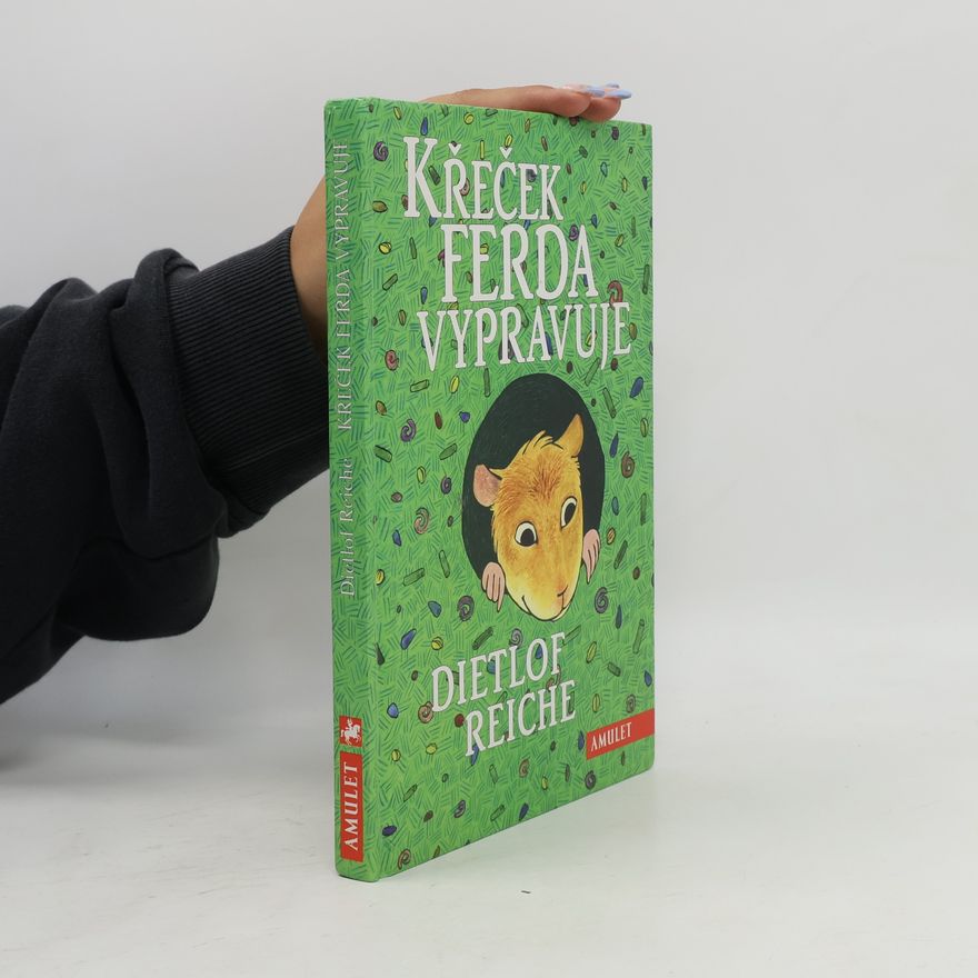 Dietlof Reiche Křeček Ferda vypravuje