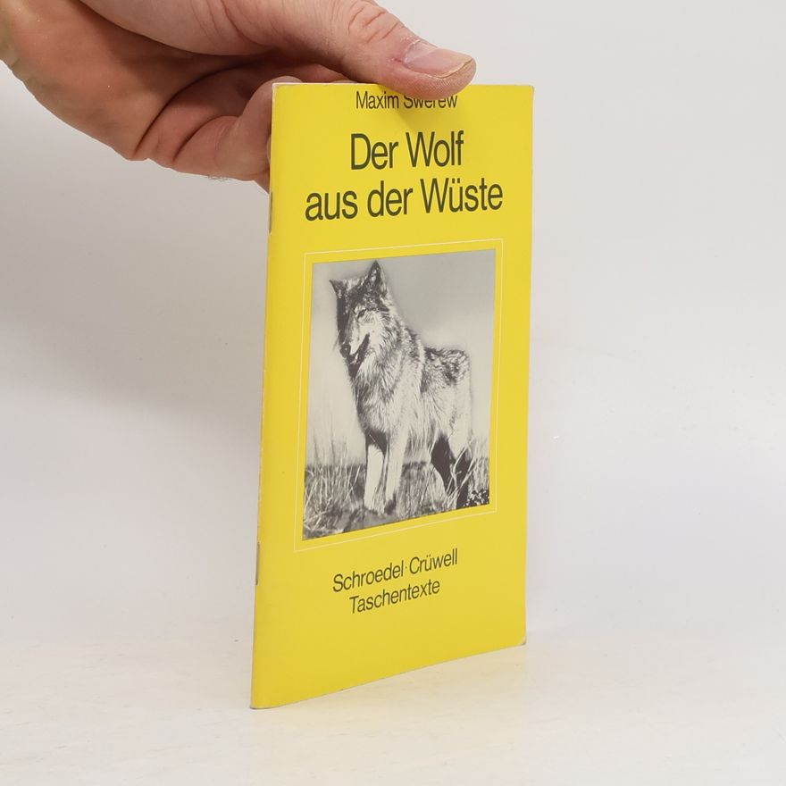 Maxim Swerew  Der Wolf aus der Wüste