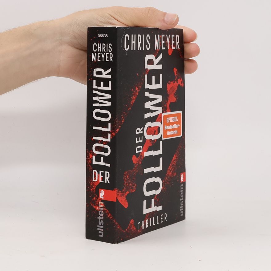 Chris Meyer Der Follower (Tom-Bachmann-Serie 3)