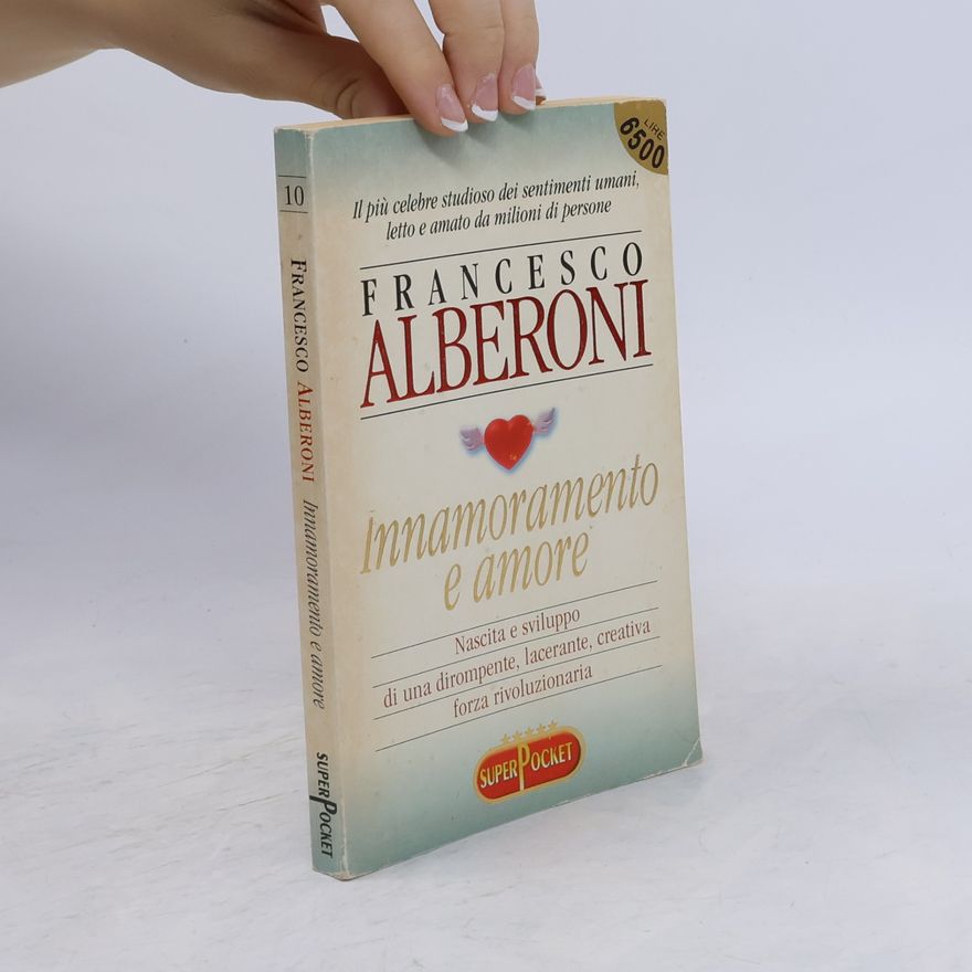 Francesco Alberoni Innamoramento e amore