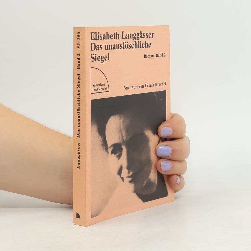 Elisabeth Langgässer Das unauslöschliche Siegel 2