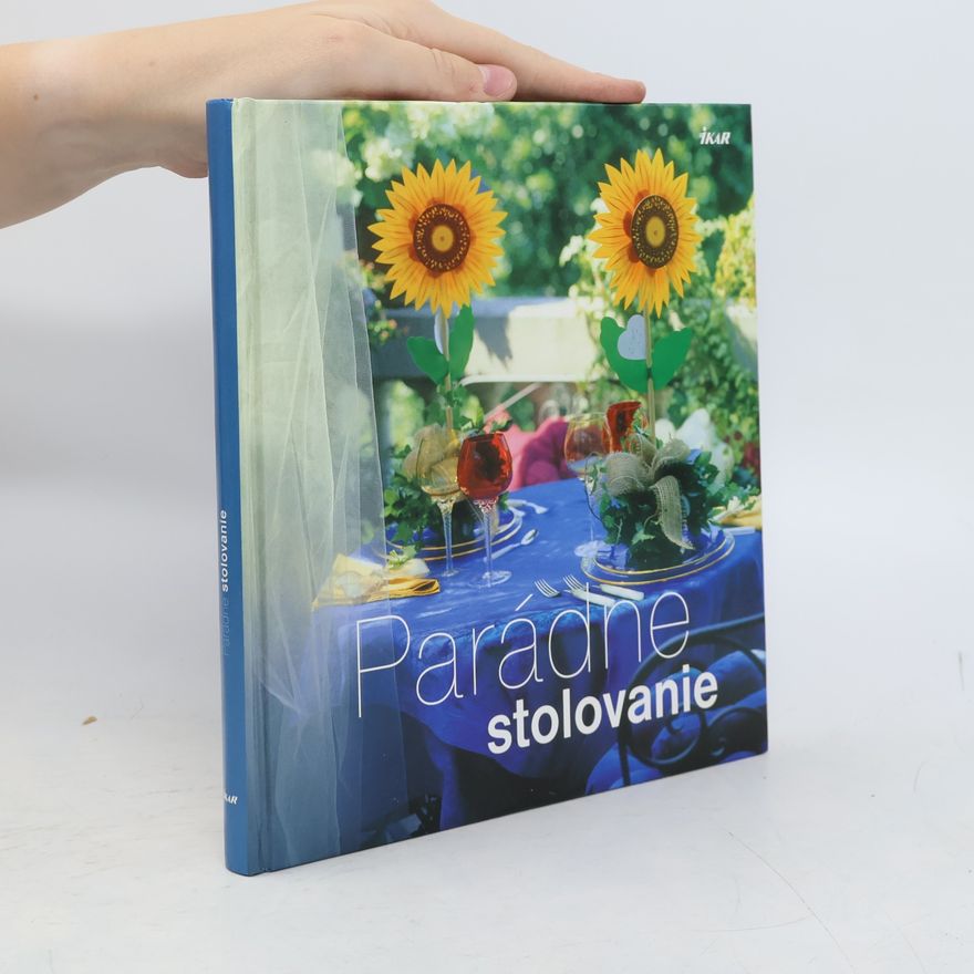 Kolektiv autorů Parádne stolovanie