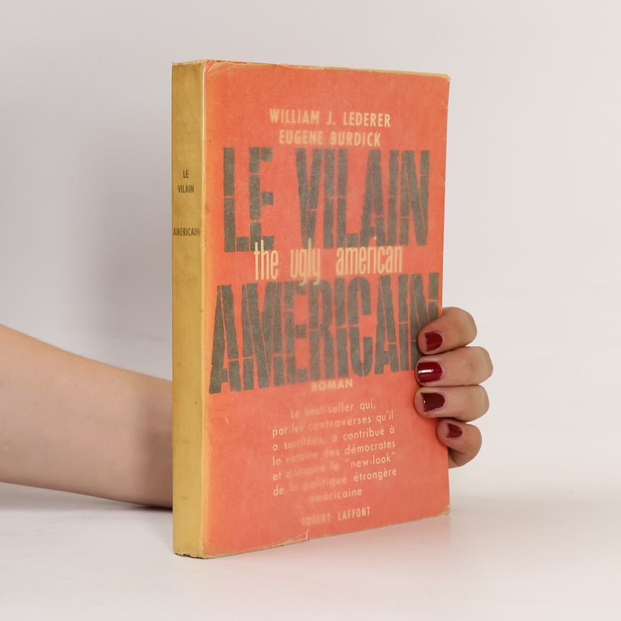 Eugene Burdick Le vilain américain