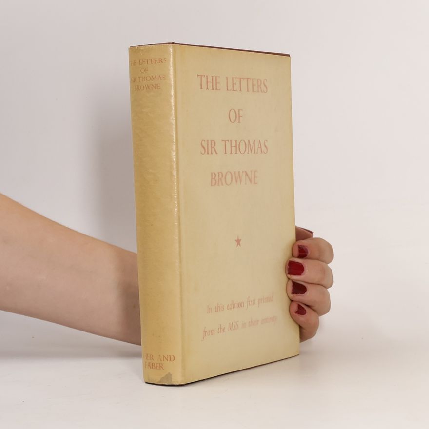 Thomas Browne The Letters of Sir Thomas Browne