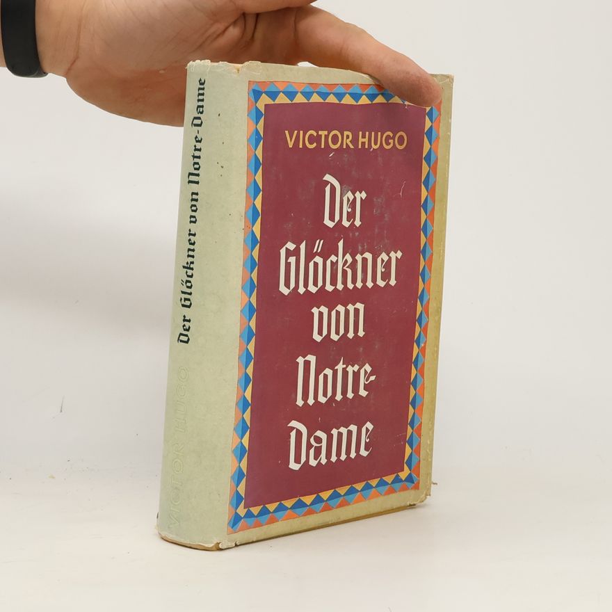 Victor Hugo Der Glöckner von Notre-Dame