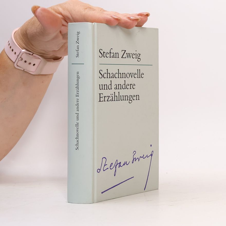Stefan Zweig Schachnovelle und andere Erzählungen
