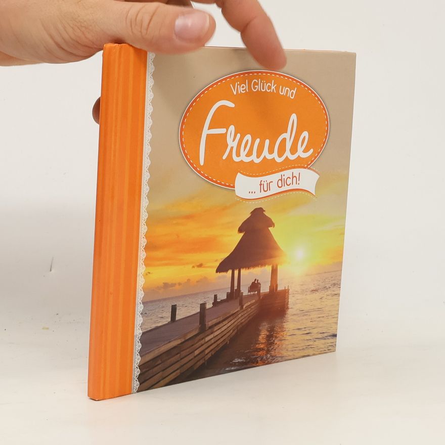 Autores varios Viel Glück und Freude für dich!