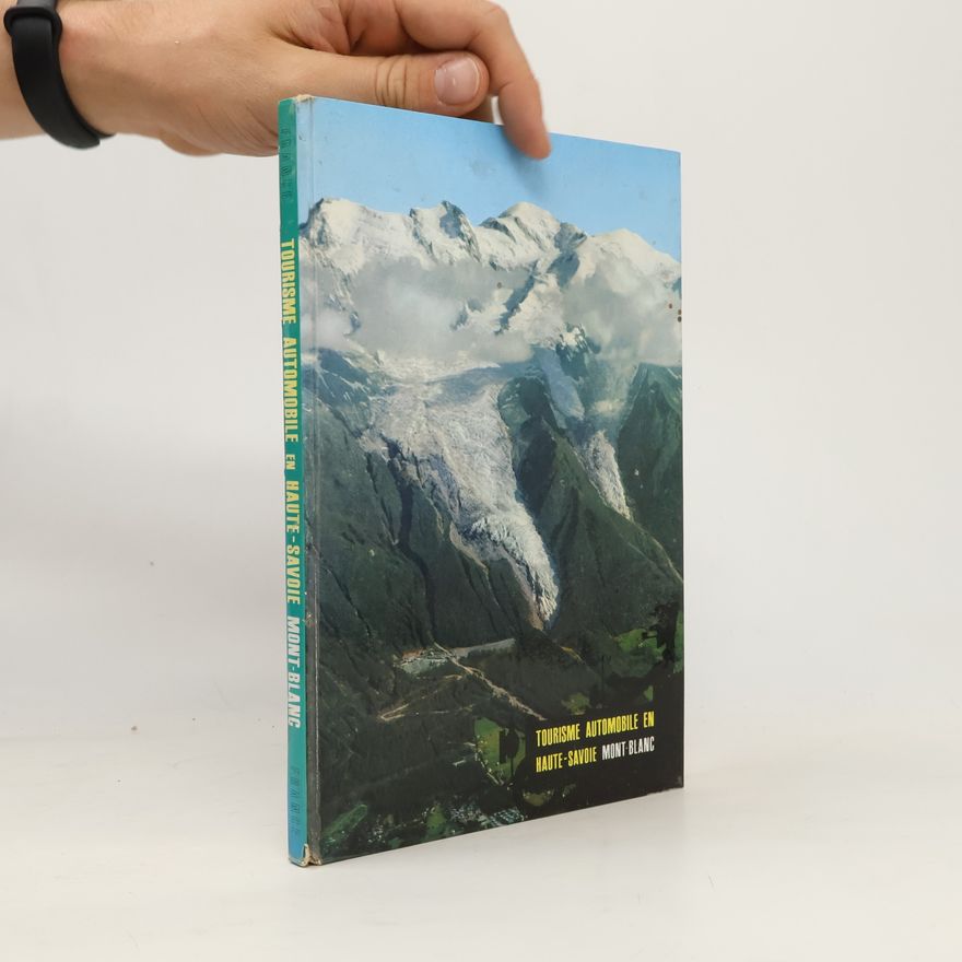 Autorenkollektiv Tourisme Automobile en Haute-Savoie Mont-Blanc
