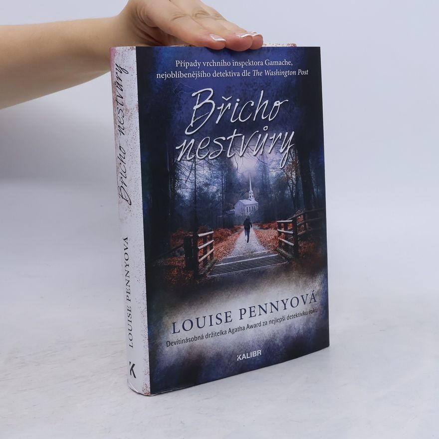 Louise Penny Břicho nestvůry
