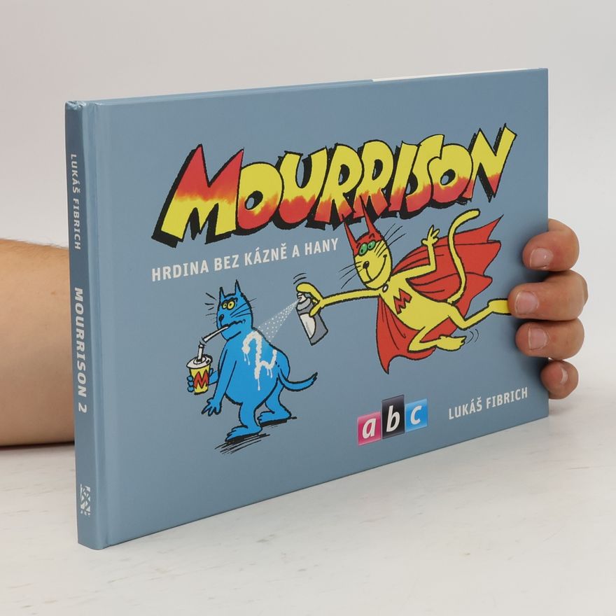 Jan Klos Mourrison 2 : hrdina bez bázně a hany