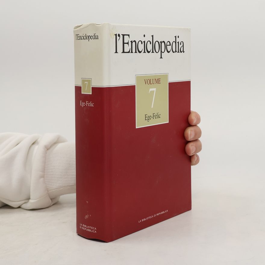 Autorenkollektiv L'Enciclopedia 7. Ege-Felic
