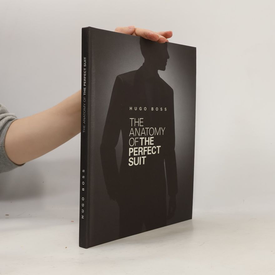 Hugo Böss The Anatomy of the Perfect Suit