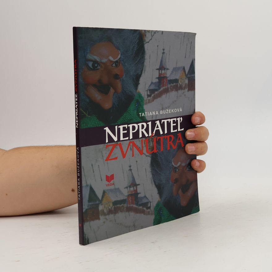 Tatiana Bužeková Nepriateľ zvnútra