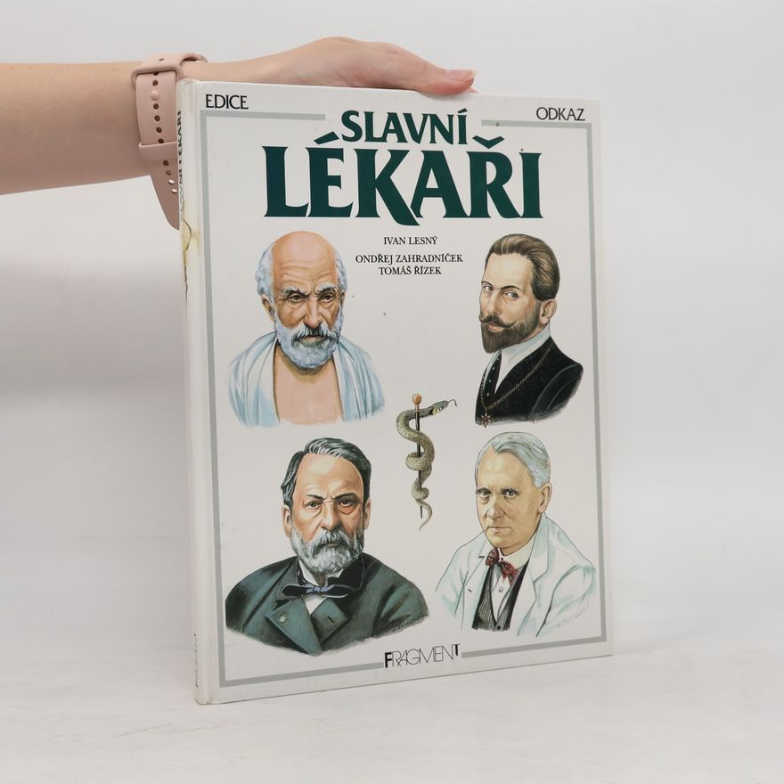 Ivan Lesný Slavní lékaři