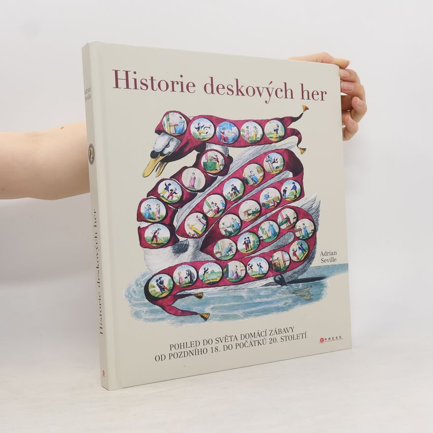 Adrian Seville Historie deskových her