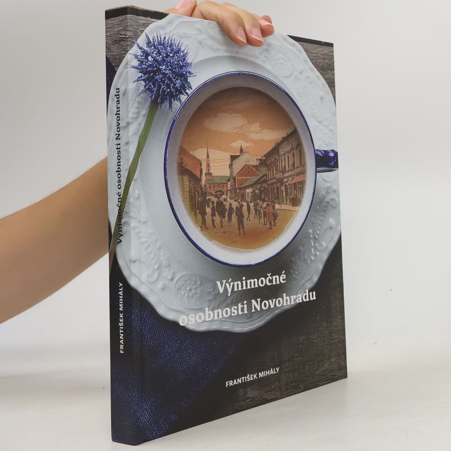 František Mihály Výnimočné osobnosti Novohradu
