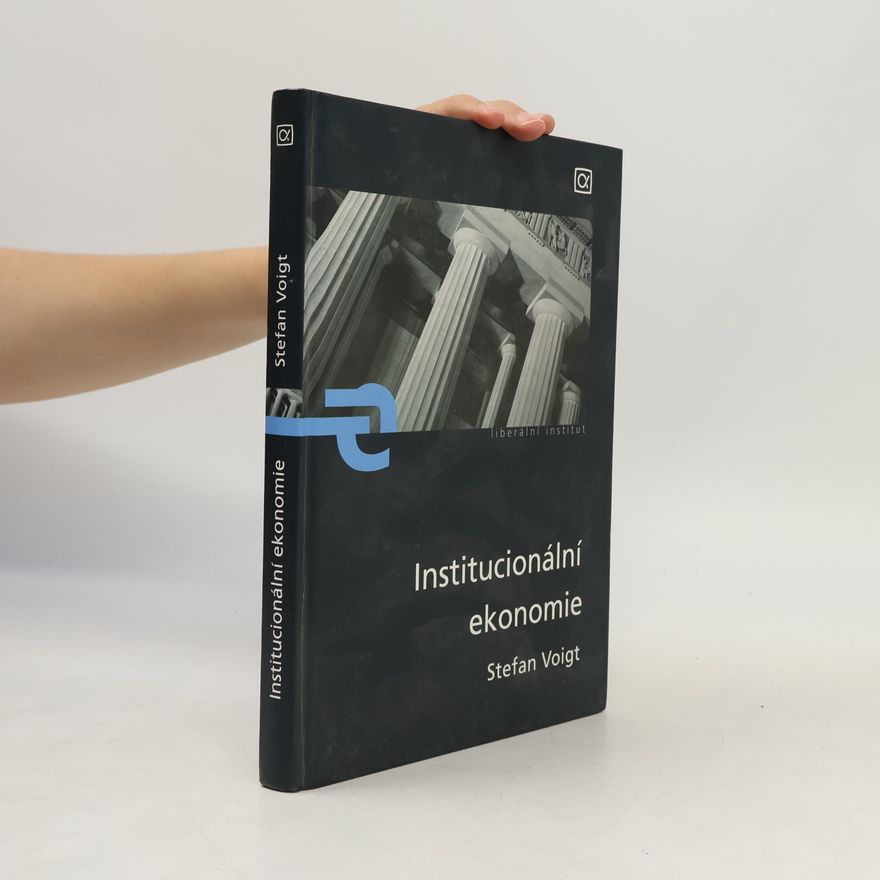 Stefan Voigt Institucionální ekonomie