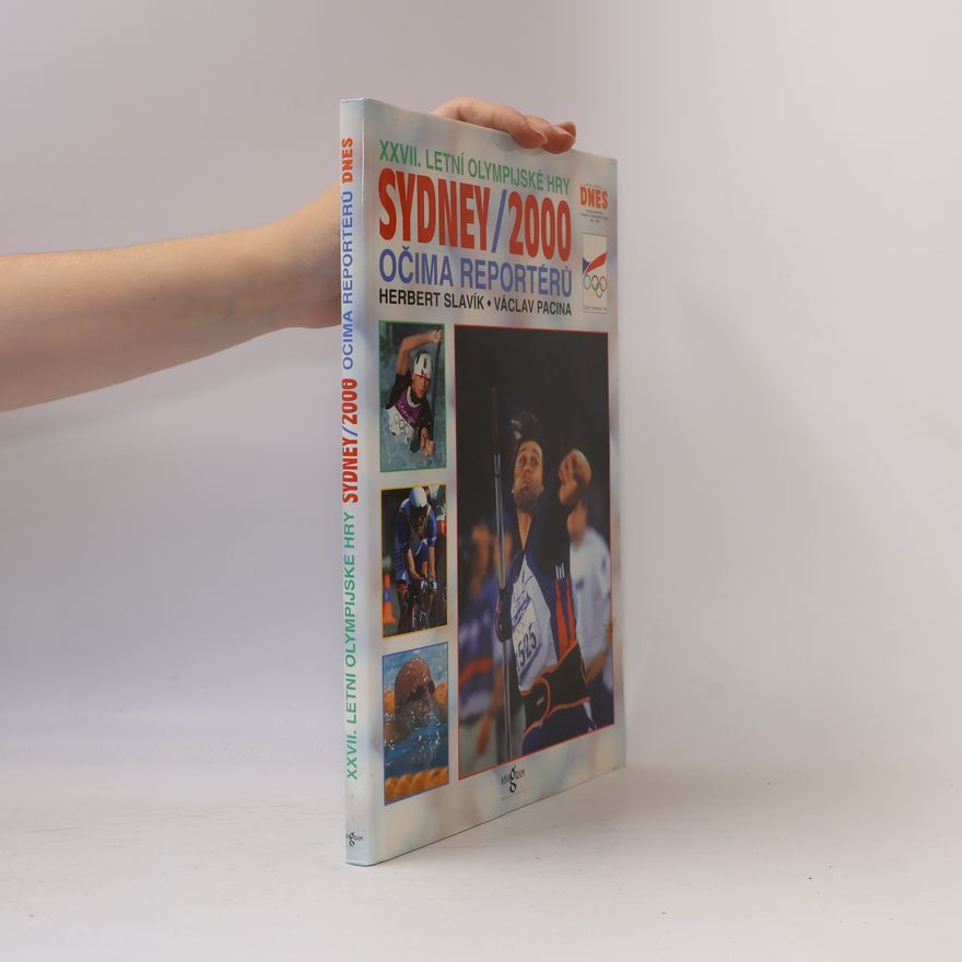 Martin Hašek Sydney 2000 : XXVII. letní olympijské hry očima reportérů