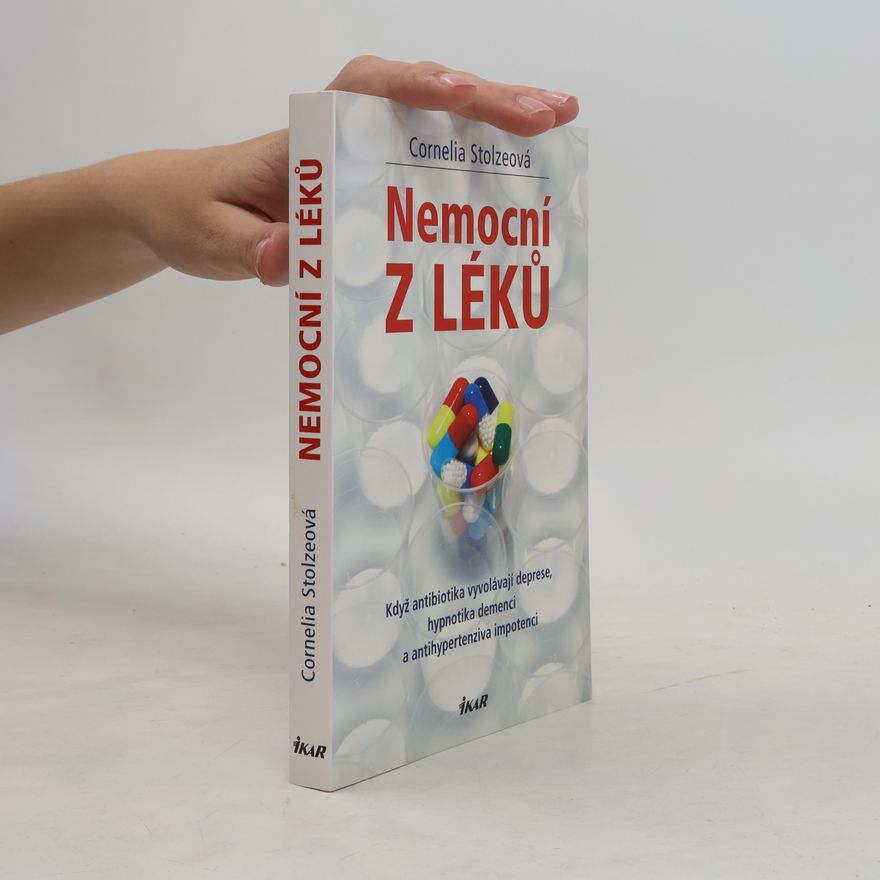 Cornelia Stolze Nemocní z léků