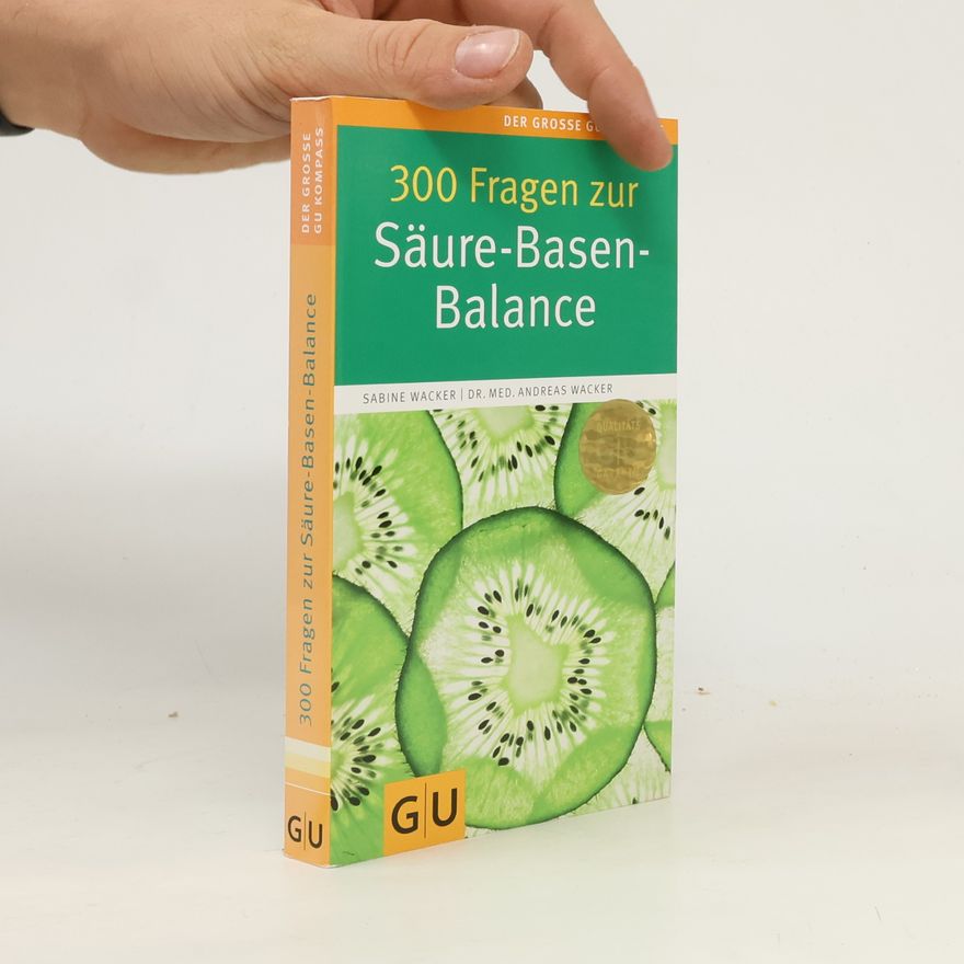 Sabine Wacker 300 Fragen zur Säure-Basen-Balance