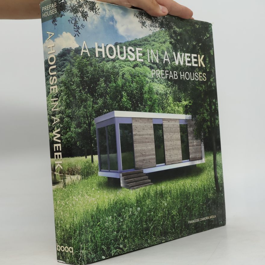 Francesc Zamora Mola A House in a Week