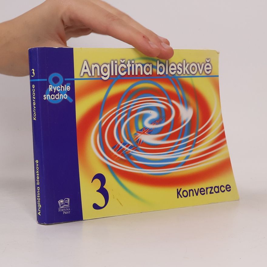 Peisertová Alena Angličtina bleskově. 3, Konverzace