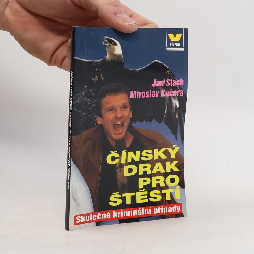 Miroslav Kučera Čínský drak pro štěstí