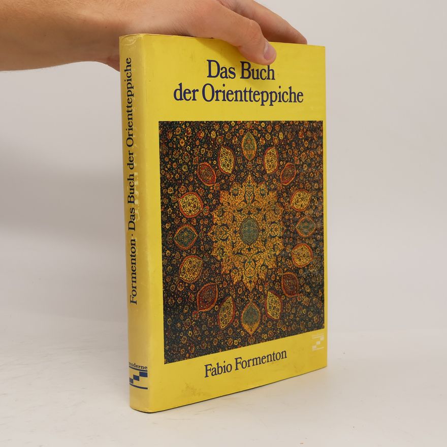 Fabio Formenton Das Buch der Orientteppiche