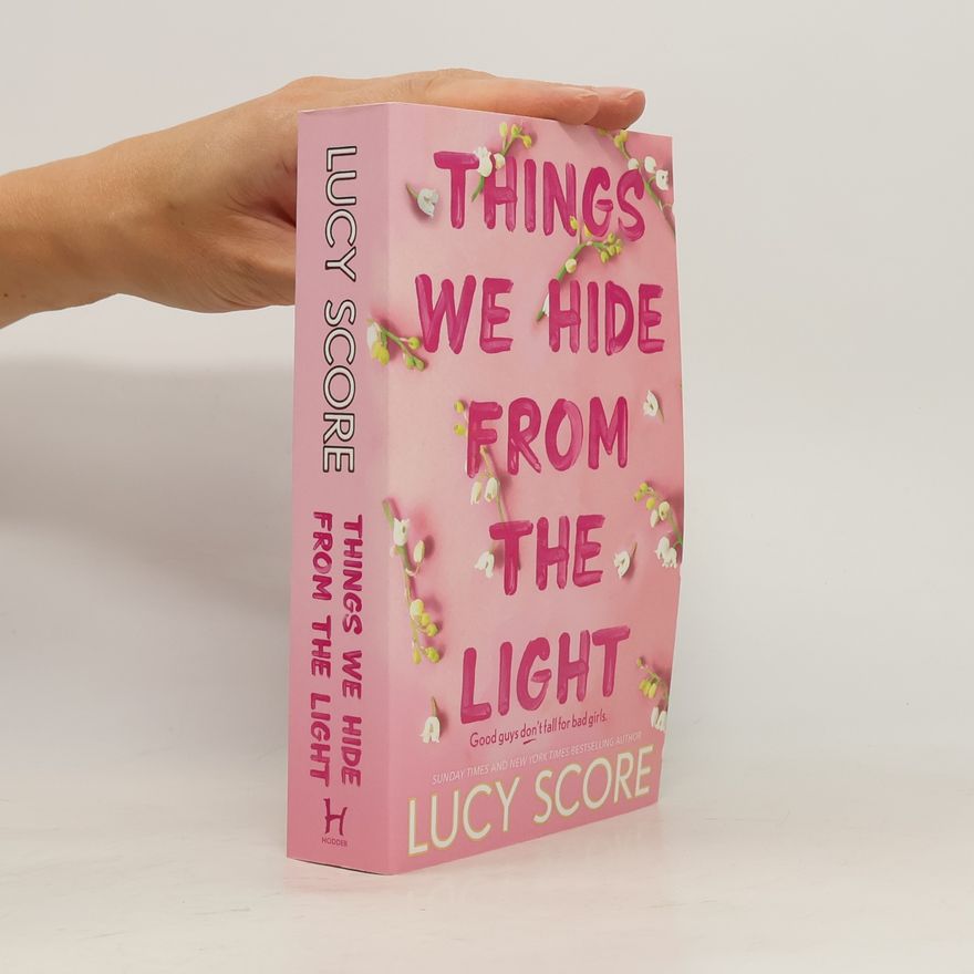 Lucy Score Things we hide from the light