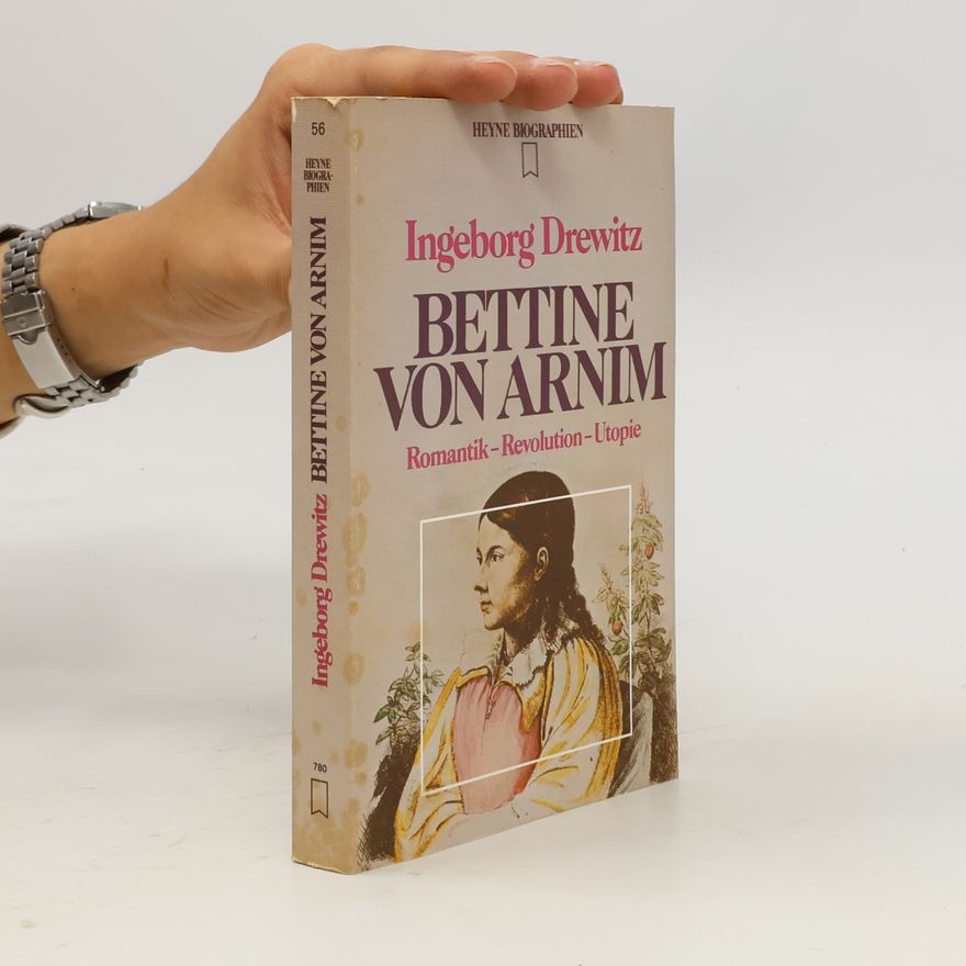 Ingeborg Drewitz Bettine von Arnim