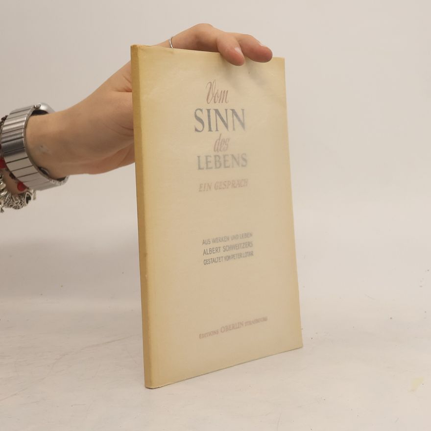 Peter Lotar Vom Sinn des Lebens. Ein Gespräch