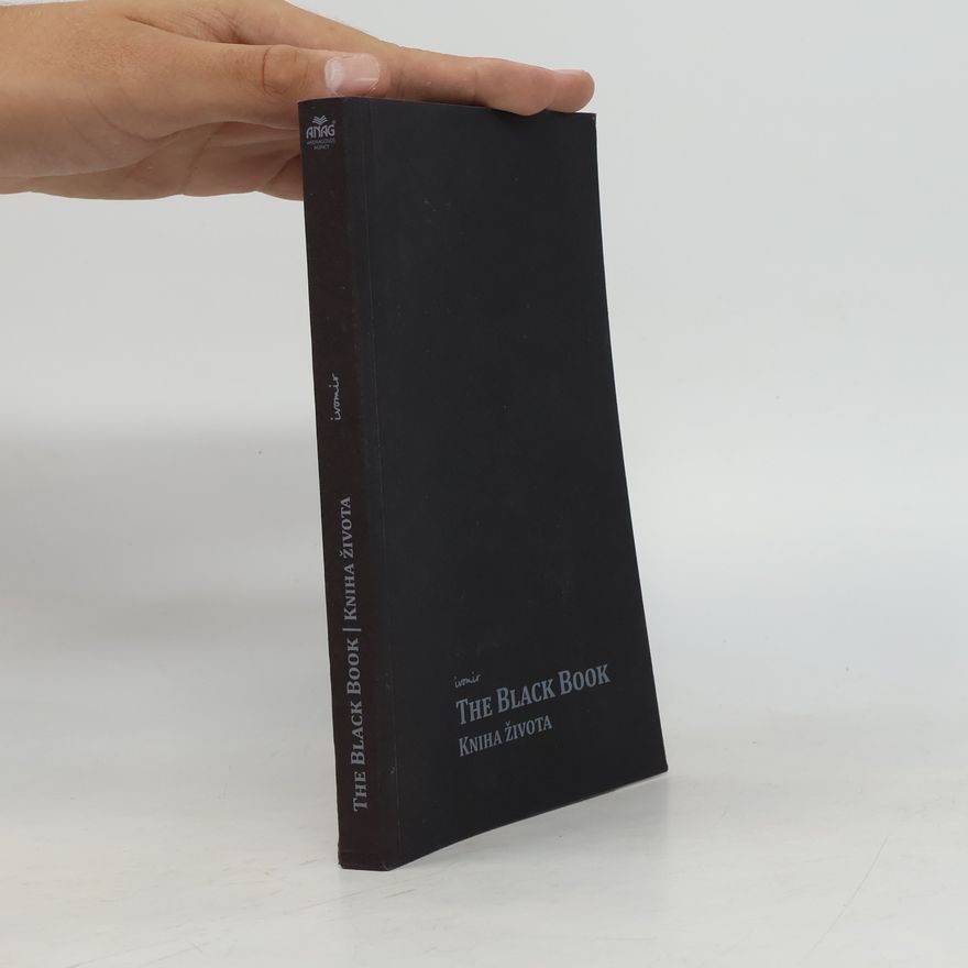 Ivomir Nikolov Dimčev The Black Book: Kniha života : [psychologická kvantově-teologická filozofie]